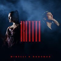 Minelli x Guaynaa - RiTiTi