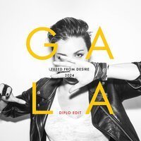 Gala, Diplo - Freed from Desire (2024 Version; Diplo Edit)