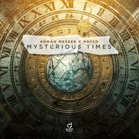 Roman Messer, Rocco - Mysterious Times