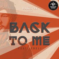 Vanotek feat. Eneli - Back to Me