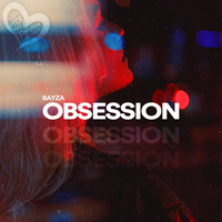 Bayza - Obsession