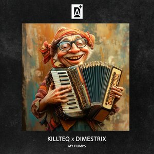 KILLTEQ x DIMESTRIX - My Humps