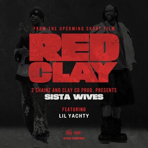 2 Chainz, Lil Yachty - SISTA WIVES (from the Short Film 