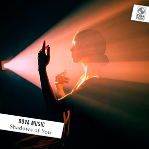 Dova Music - Shadows of you